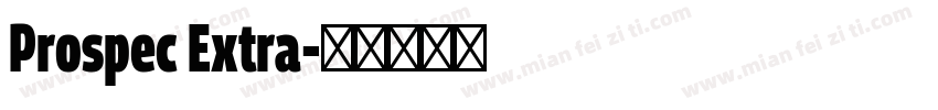 Prospec Extra字体转换